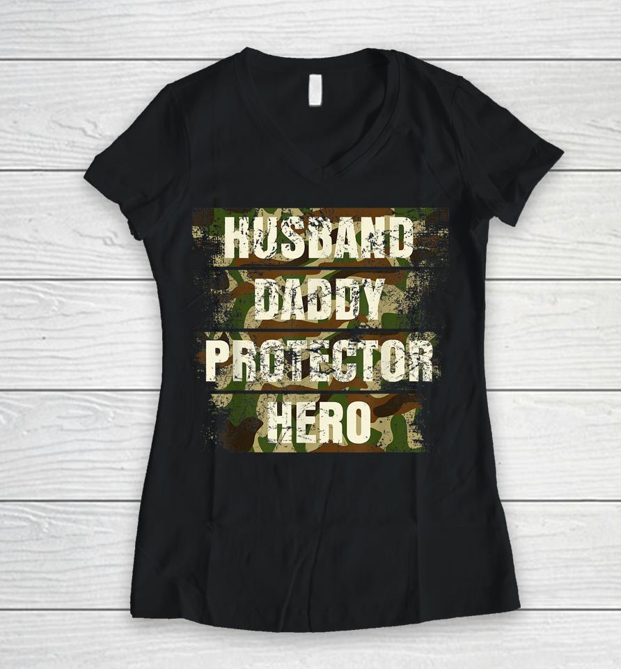 Husband Daddy Protector Hero Fathers Day For Dad Retro Camo Women V-Neck T-Shirt