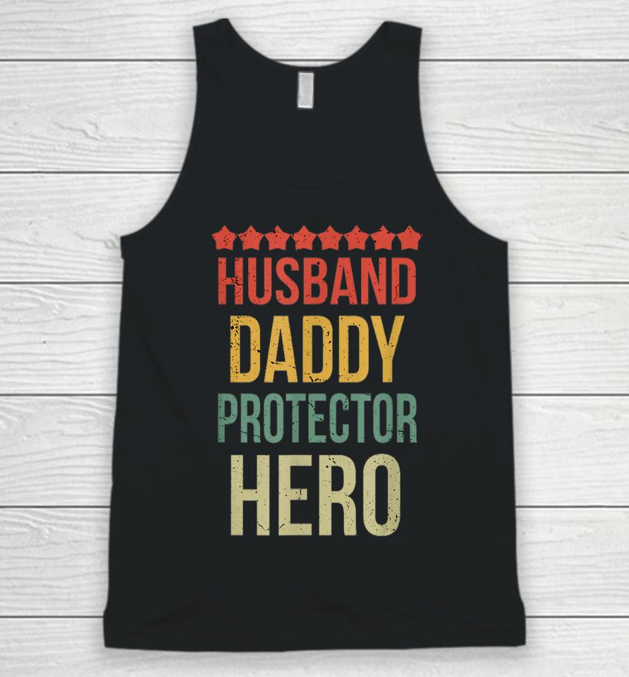 Husband Daddy Protector Hero Unisex Tank Top