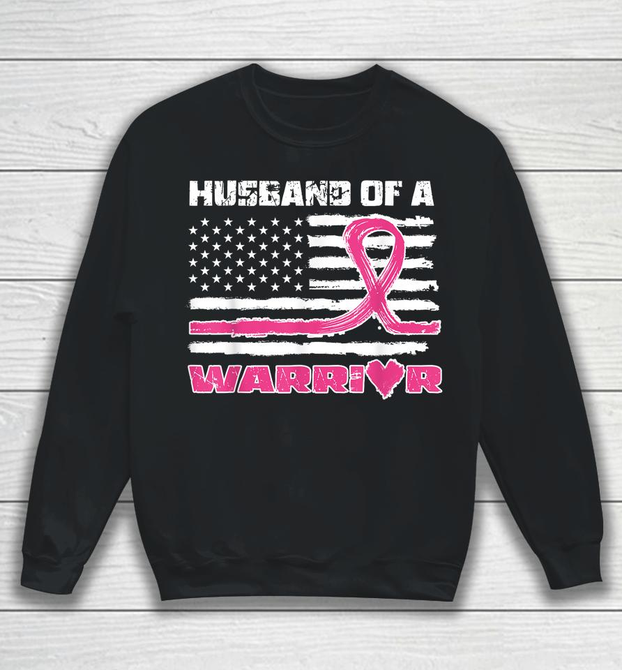 Husband Of A Warrior Breast Cancer Awareness Sweatshirt