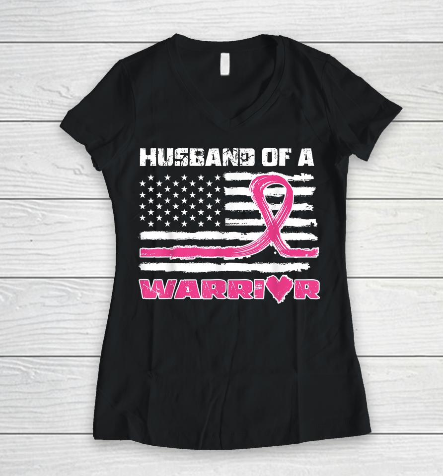 Husband Of A Warrior Breast Cancer Awareness Women V-Neck T-Shirt