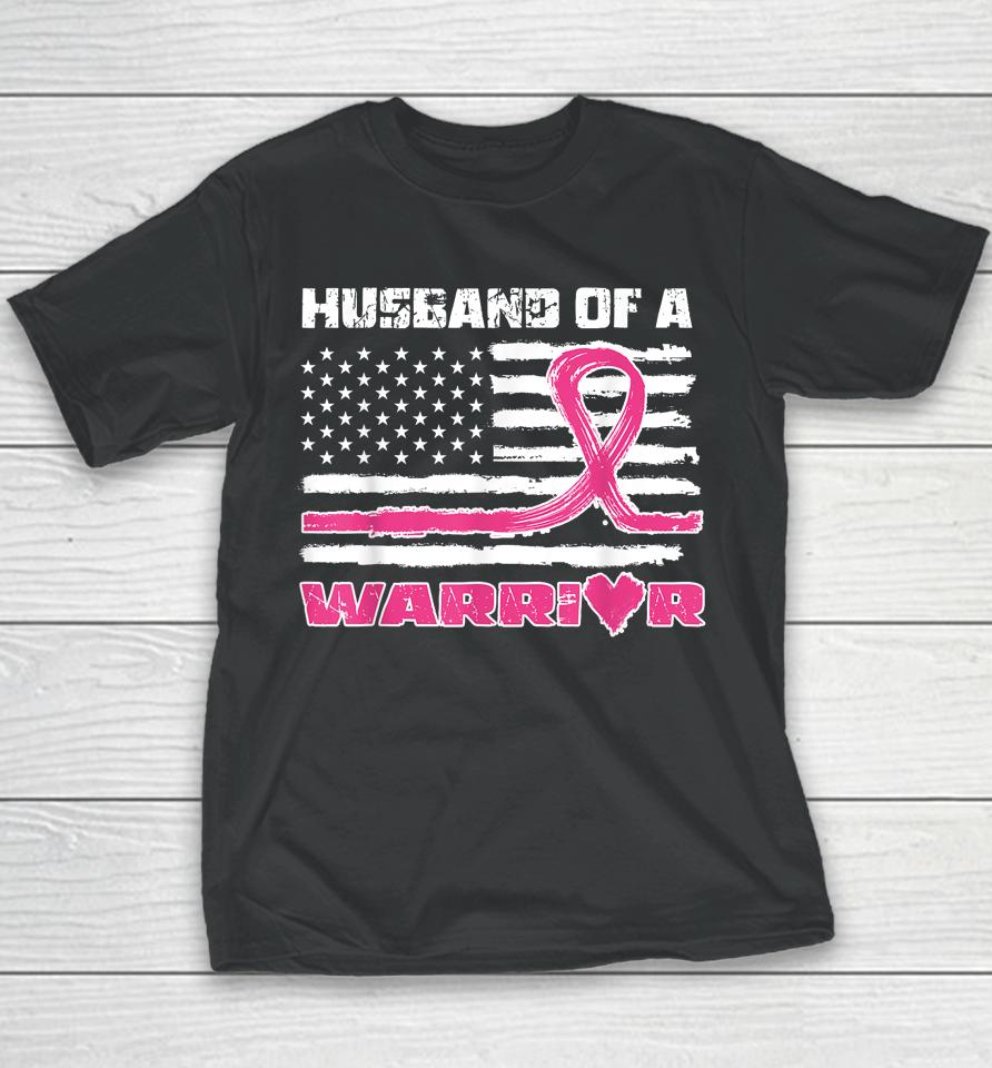 Husband Of A Warrior Breast Cancer Awareness Youth T-Shirt