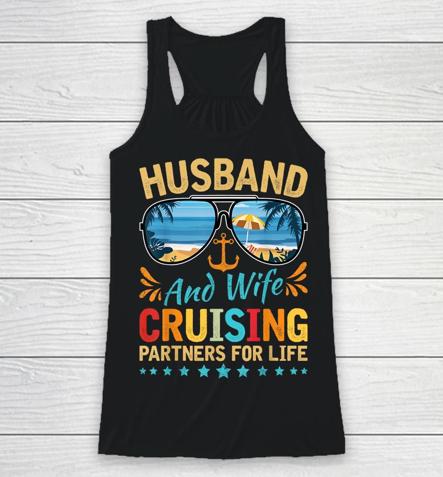 Husband Wife Cruising Partners For Life Cruise Vacation Trip Racerback Tank