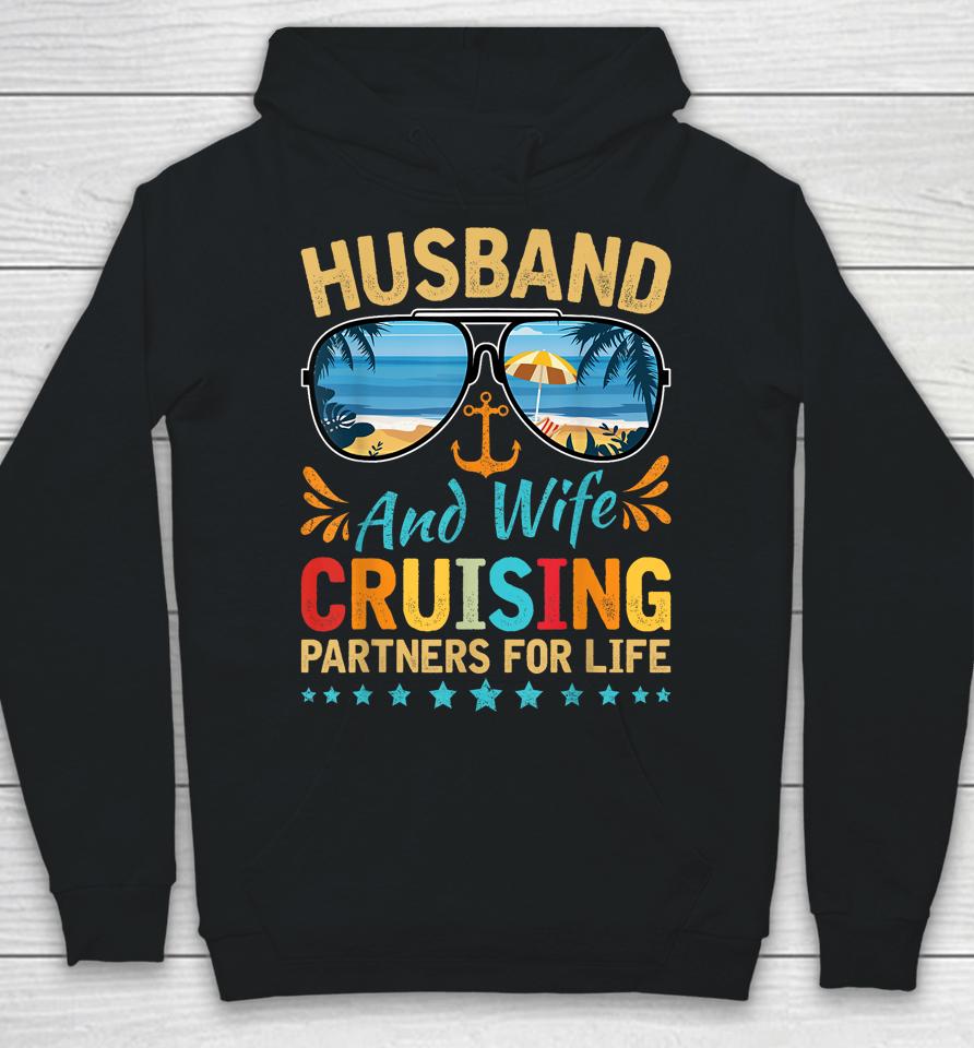 Husband Wife Cruising Partners For Life Cruise Vacation Trip Hoodie