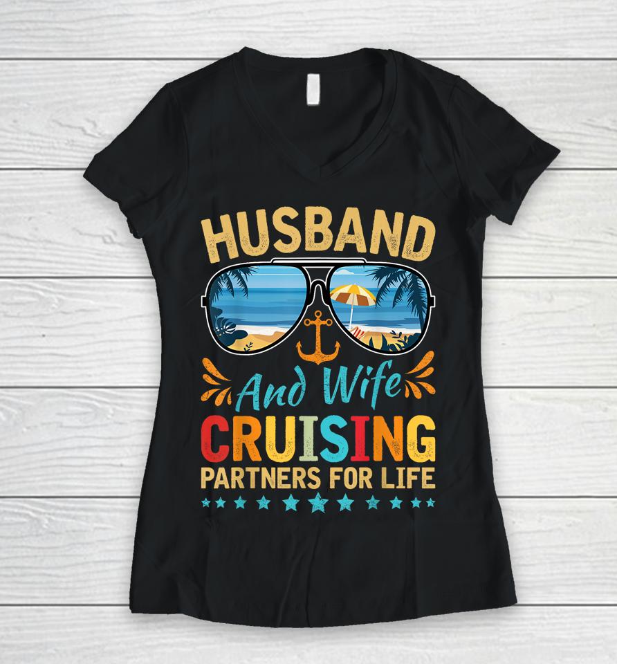 Husband Wife Cruising Partners For Life Cruise Vacation Trip Women V-Neck T-Shirt