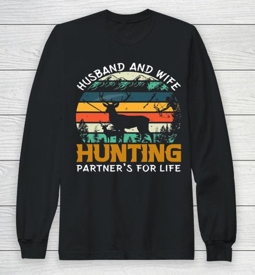 Husband Wife Hunting Partners For Life Long Sleeve T-Shirt