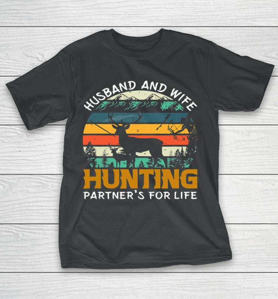 Husband Wife Hunting Partners For Life T-Shirt
