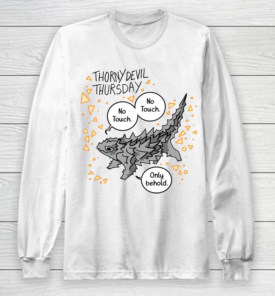 Hutchenced Thorny Devil Thursday No Touch Only Behold Long Sleeve T-Shirt