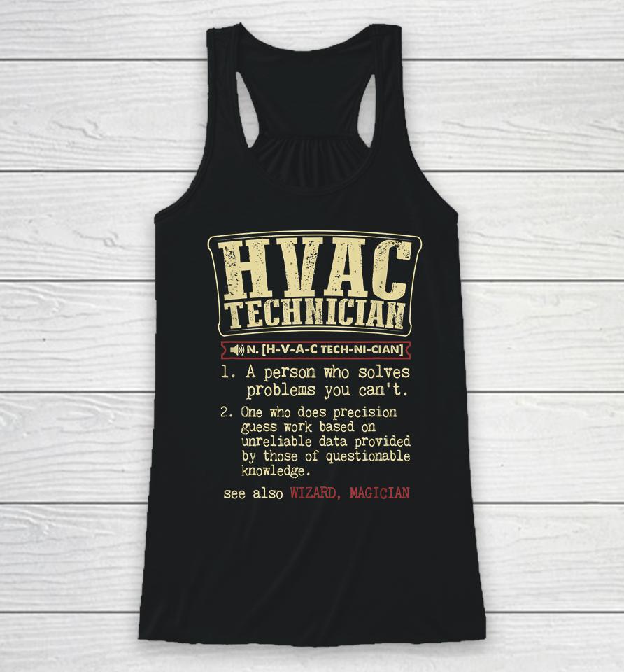 Hvac Technician Definition Funny Racerback Tank