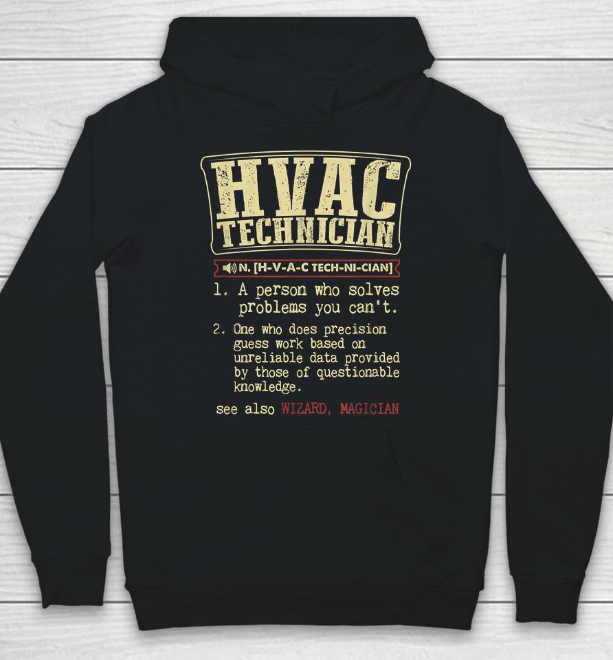 Hvac Technician Definition Funny Hoodie