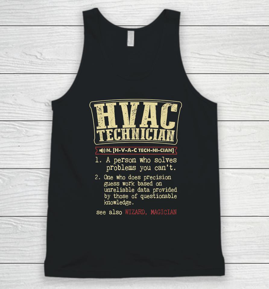 Hvac Technician Definition Funny Unisex Tank Top