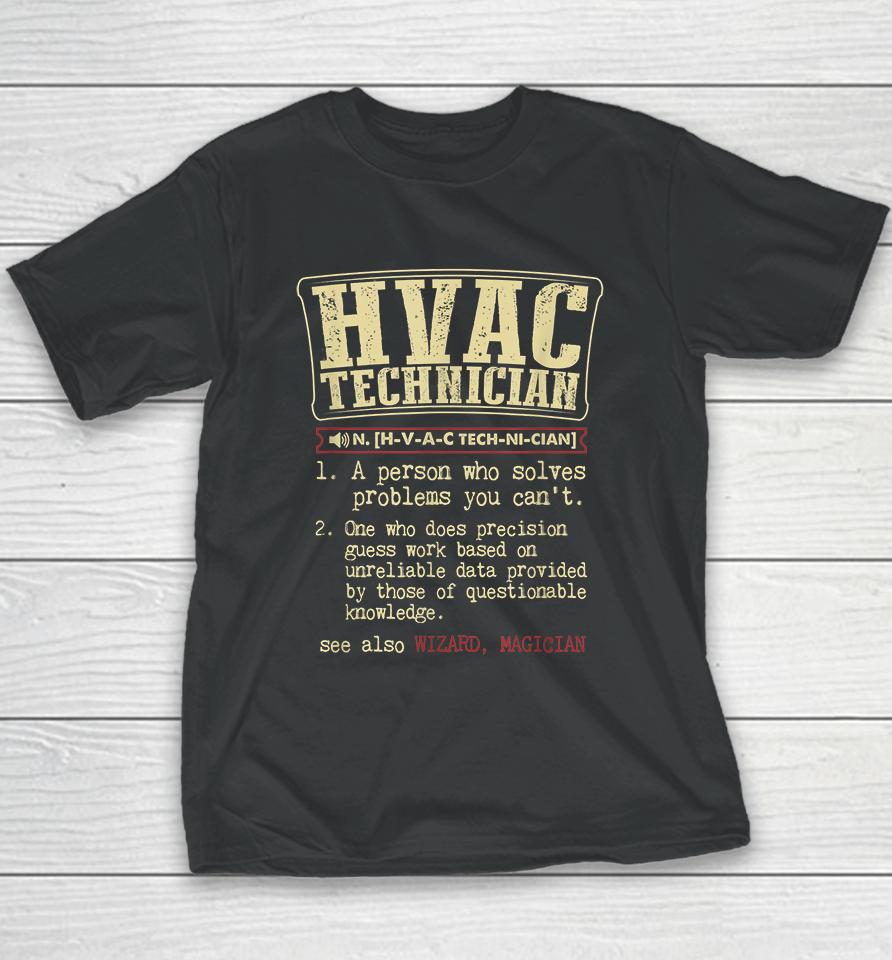 Hvac Technician Definition Funny Youth T-Shirt