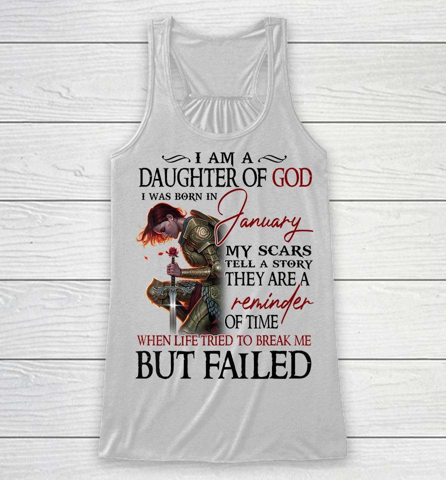 I Am A Daughter Of God Was Born In January Birthday Racerback Tank