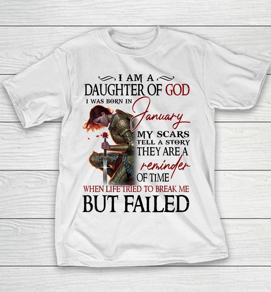 I Am A Daughter Of God Was Born In January Birthday Youth T-Shirt