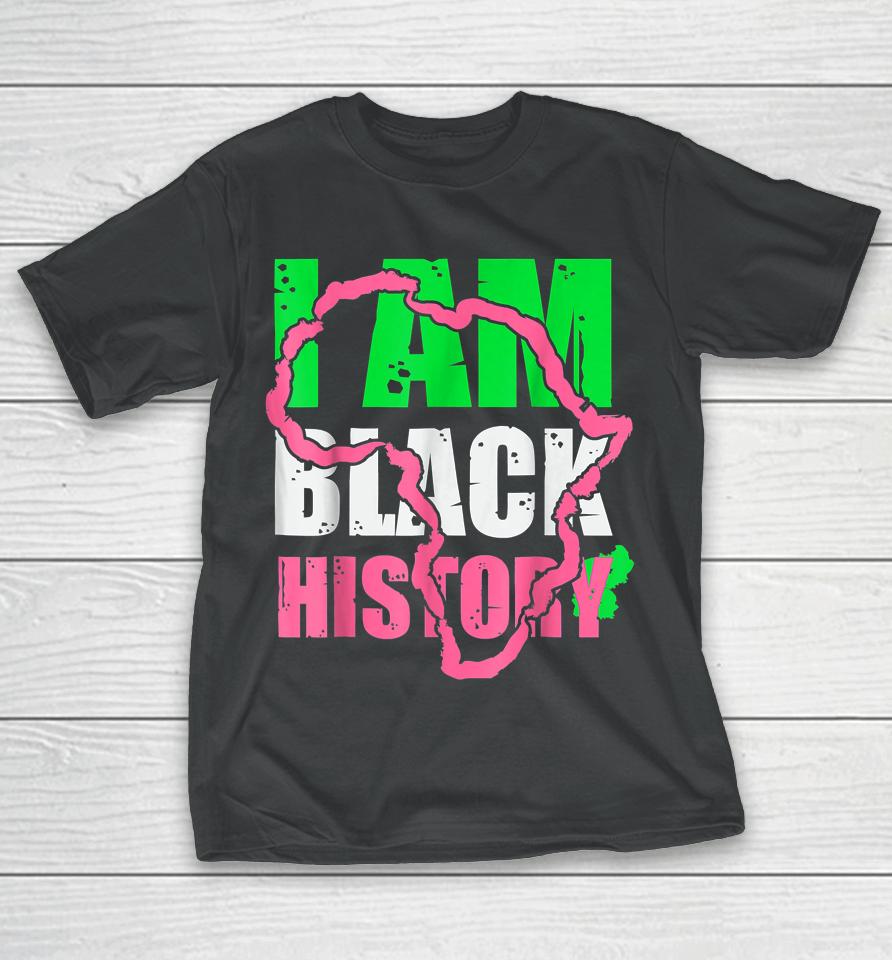 I Am Black History Aka Black History Month 2022 T-Shirt