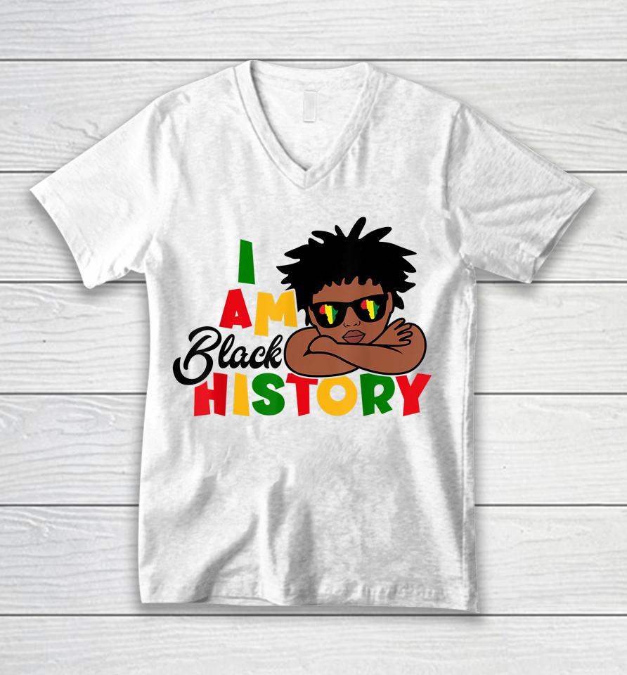 I Am Black History Kids Boys Black History Month Unisex V-Neck T-Shirt