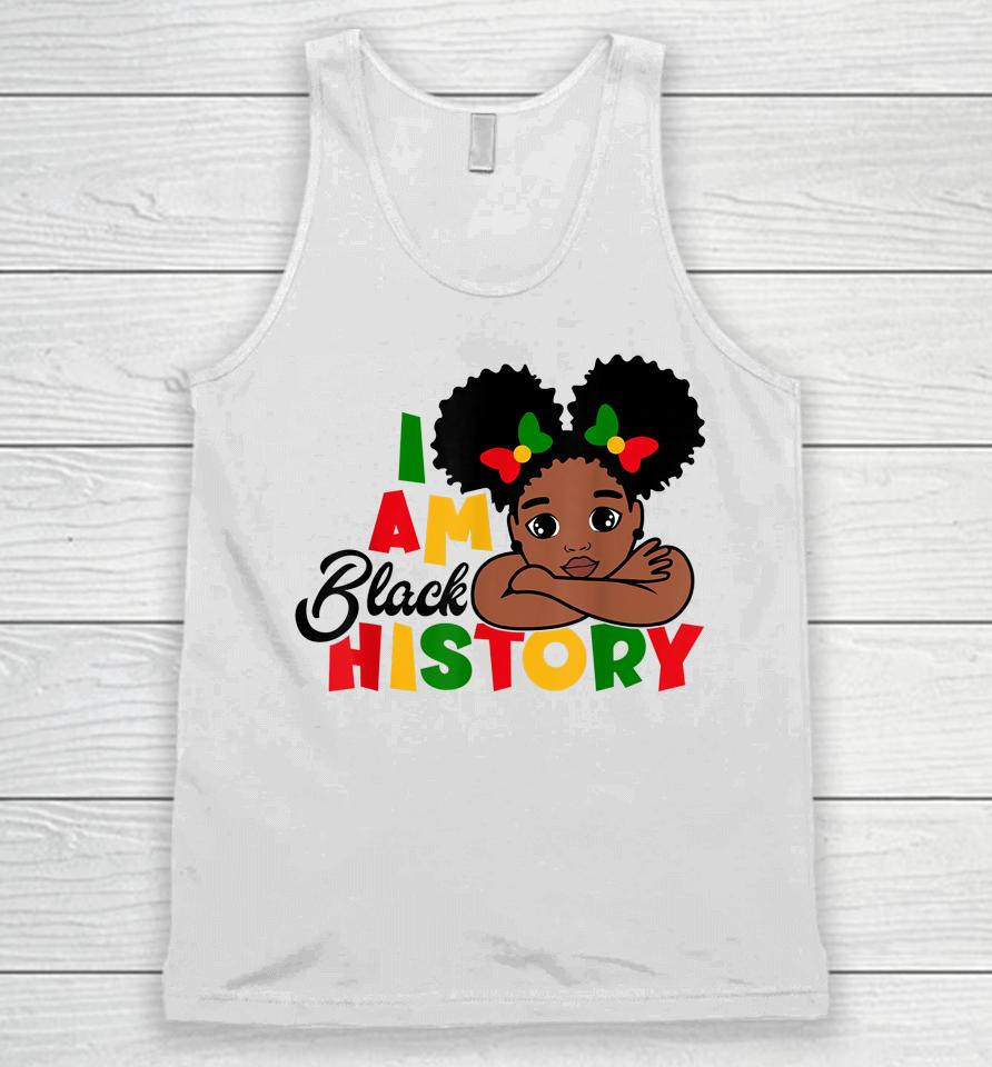 I Am Black History Kids Girls Black History Month Unisex Tank Top