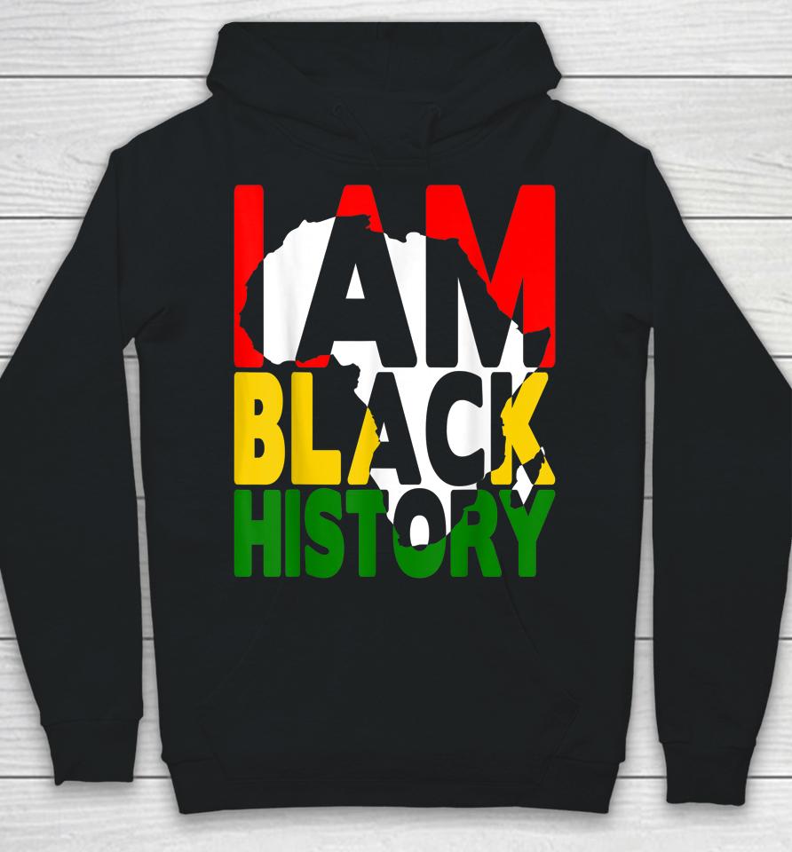 I Am Black History Month African American Pride Celebration Hoodie