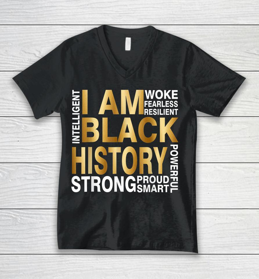 I Am Black History Strong Proud Smart Juneteenth African Usa Unisex V-Neck T-Shirt