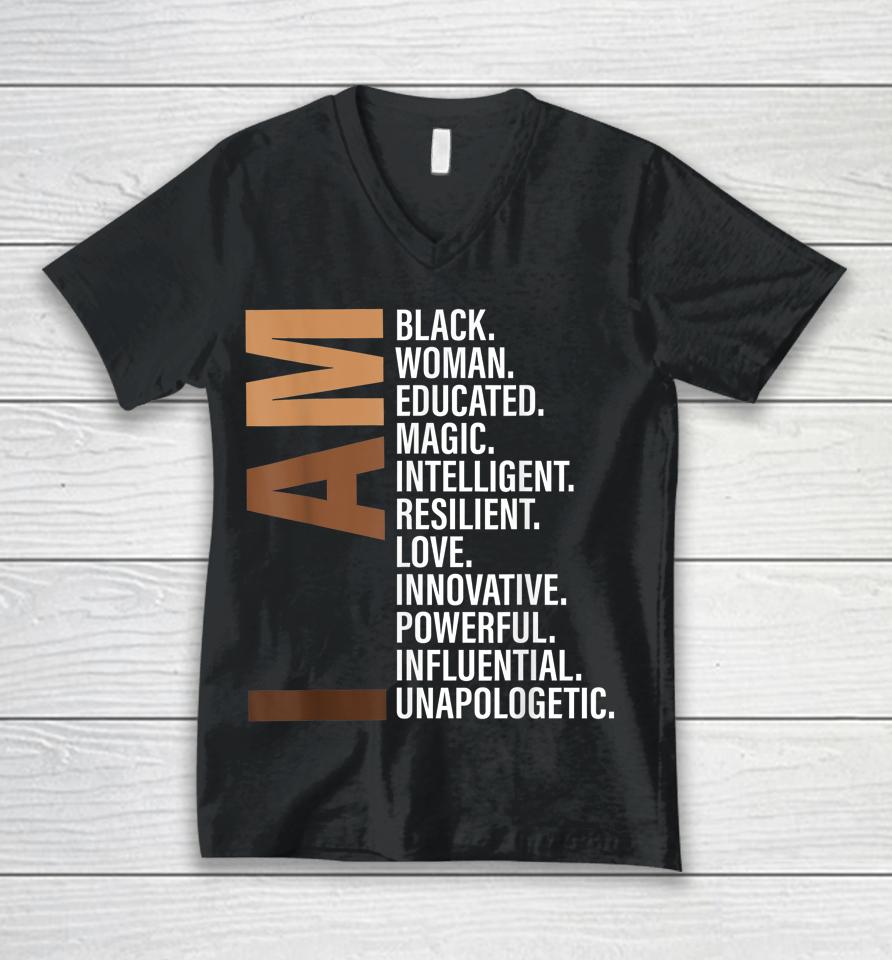 I Am Black Woman Educated Melanin Black History Month Unisex V-Neck T-Shirt
