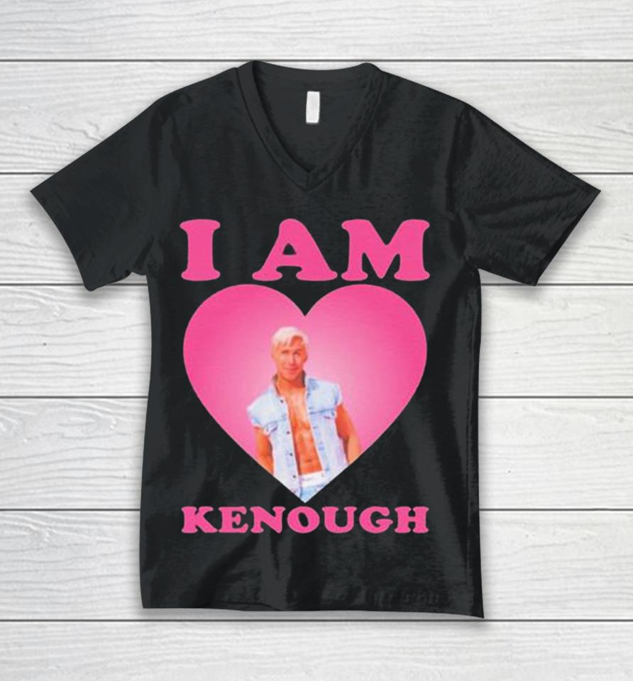 I Am Kenough I Am Ken Ryan Gosling Heart Unisex V-Neck T-Shirt
