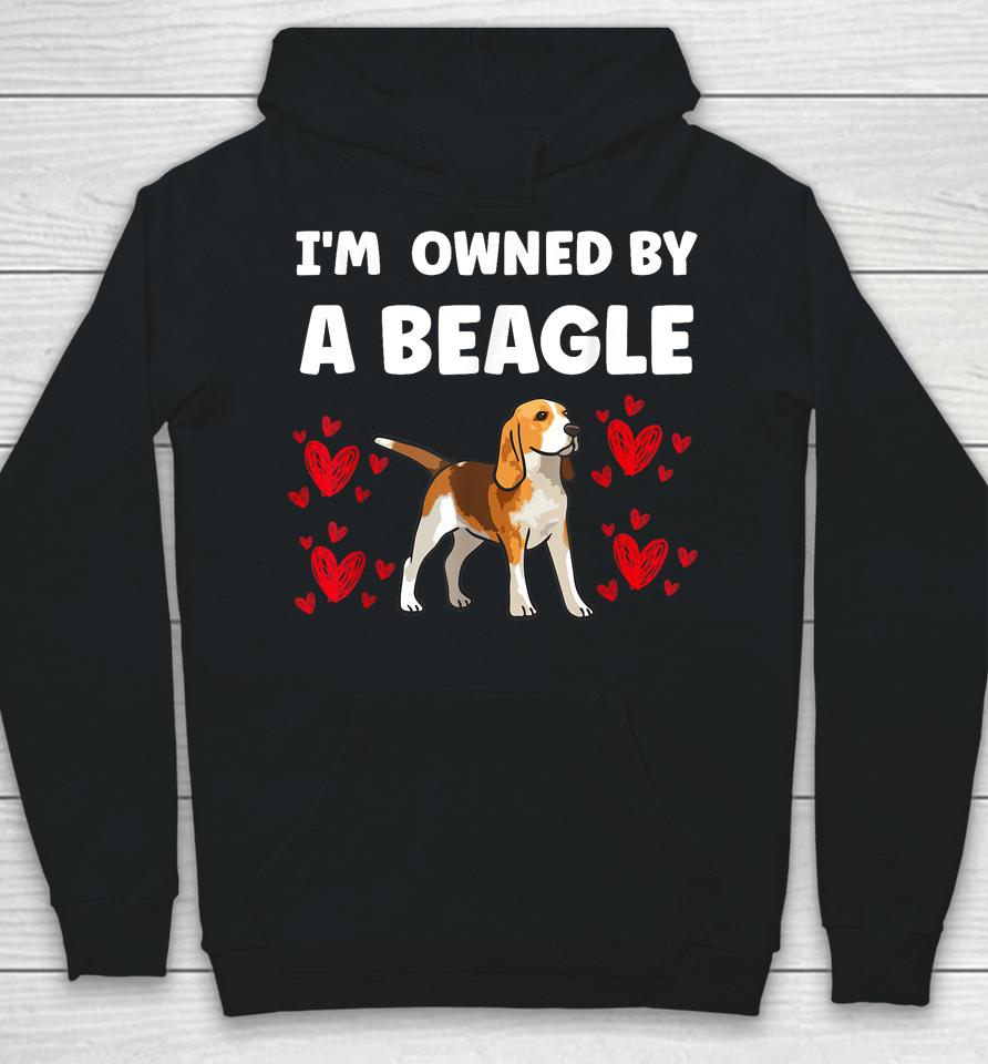 I Am Owned By A Beagle Hoodie