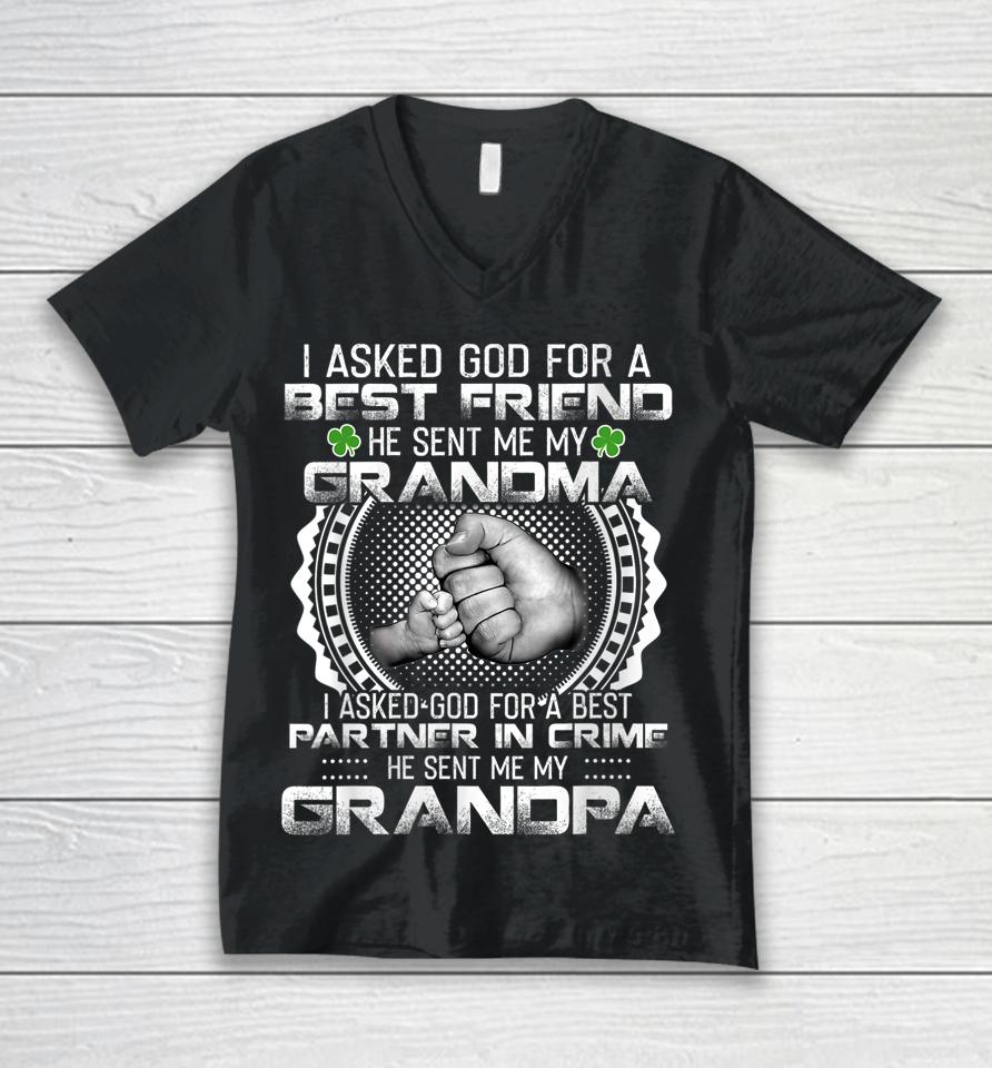 I Asked God For A Best Friend He Sent Me My Grandma Grandpa Unisex V-Neck T-Shirt