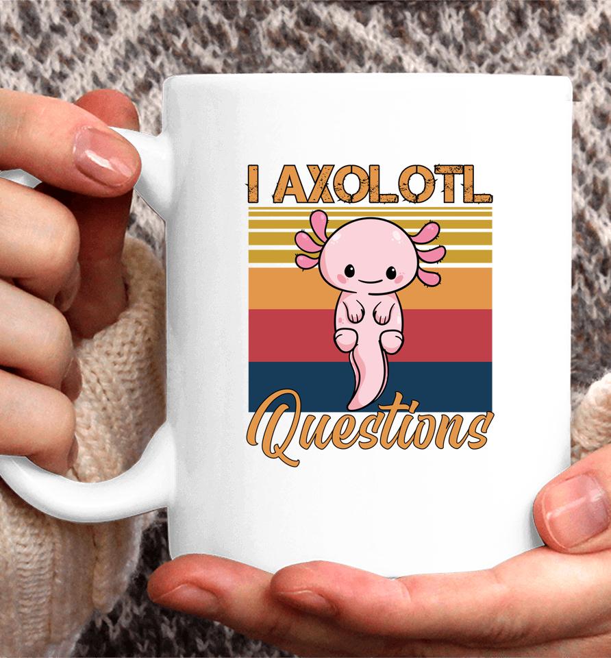 I Axolotl Questions Retro Vintage Coffee Mug