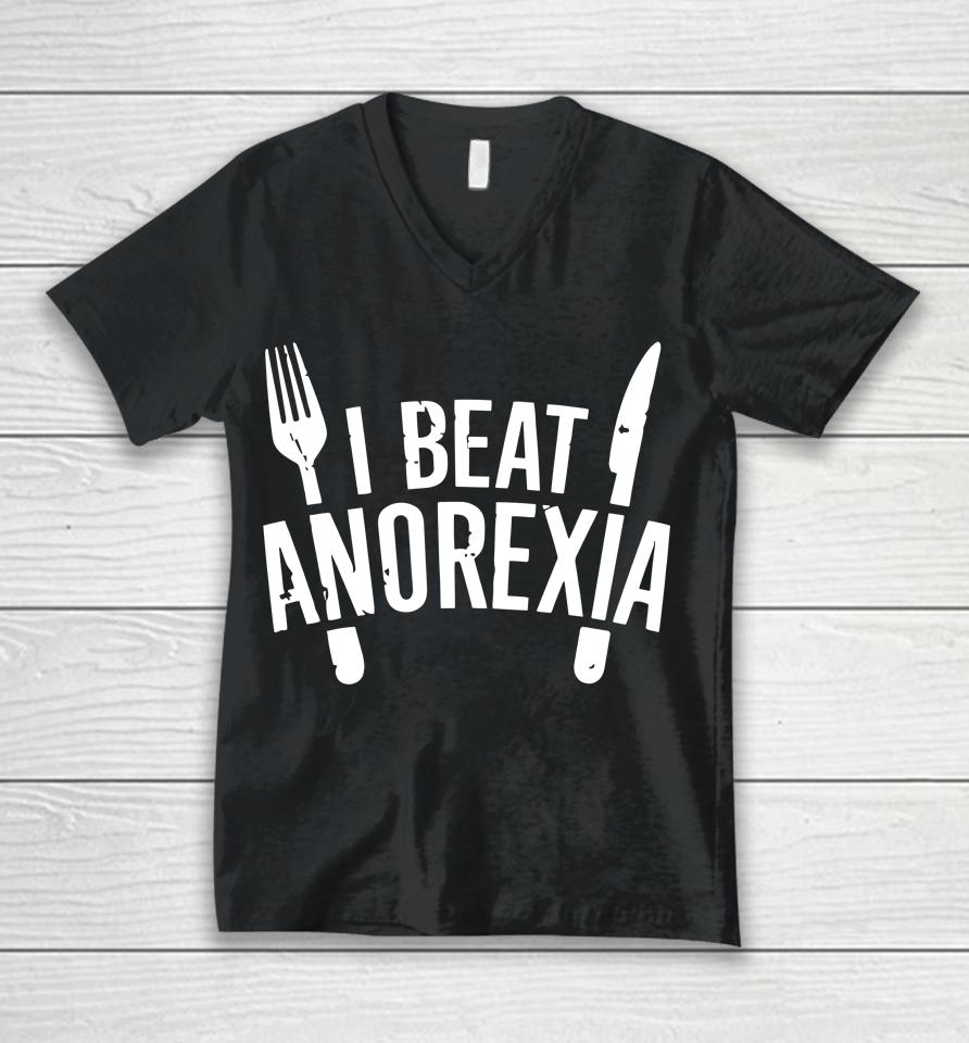 I Beat Survived Anorexia Awareness Survivor Unisex V-Neck T-Shirt