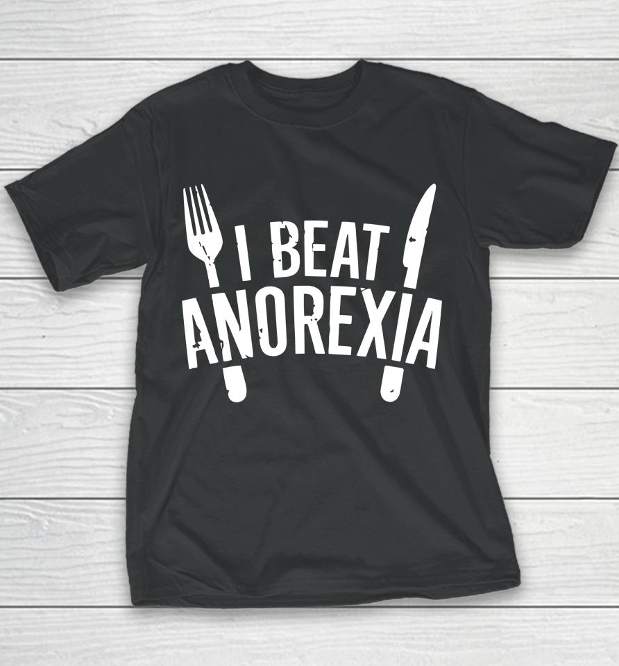 I Beat Survived Anorexia Awareness Survivor Youth T-Shirt