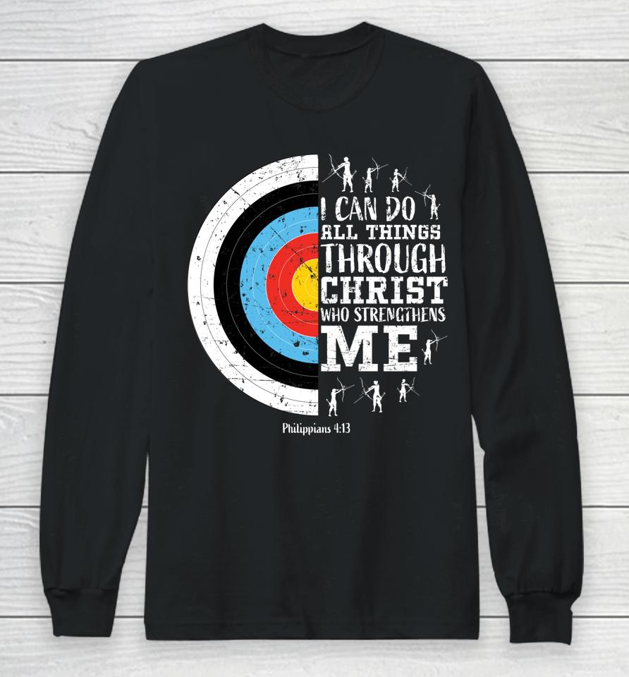 I Can Do All Things Through Christ Archery Long Sleeve T-Shirt