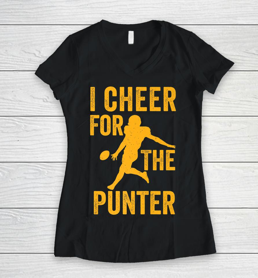 I Cheer For The Punter Funny Football Women V-Neck T-Shirt