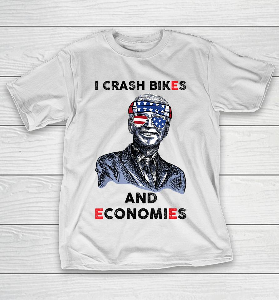 I Crash Bikes And Economies Joe Biden Falling Off Bike T-Shirt