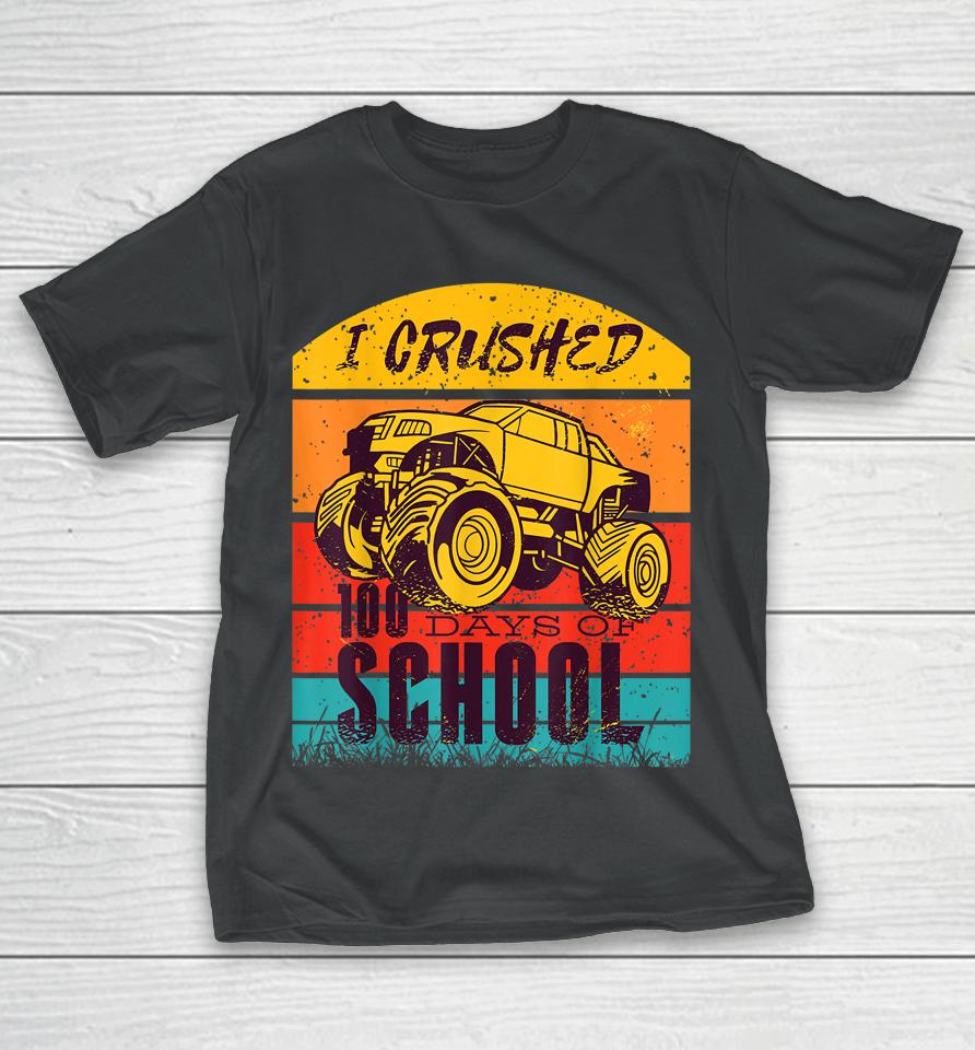 I Crushed 100 Days Of School Monster Truck Retro T-Shirt