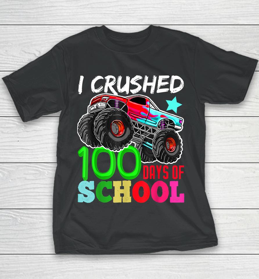 I Crushed 100 Days Of School Monster Truck Youth T-Shirt