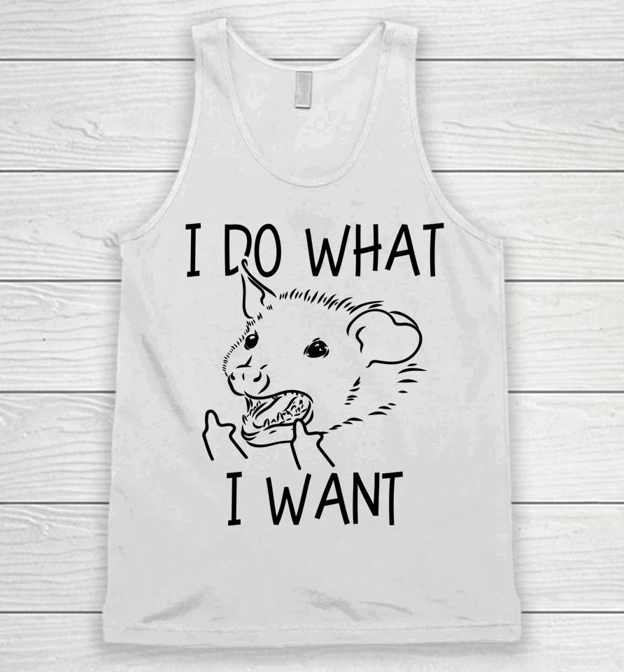 I Do What I Want Funny Possum Middle Finger Opossum Unisex Tank Top