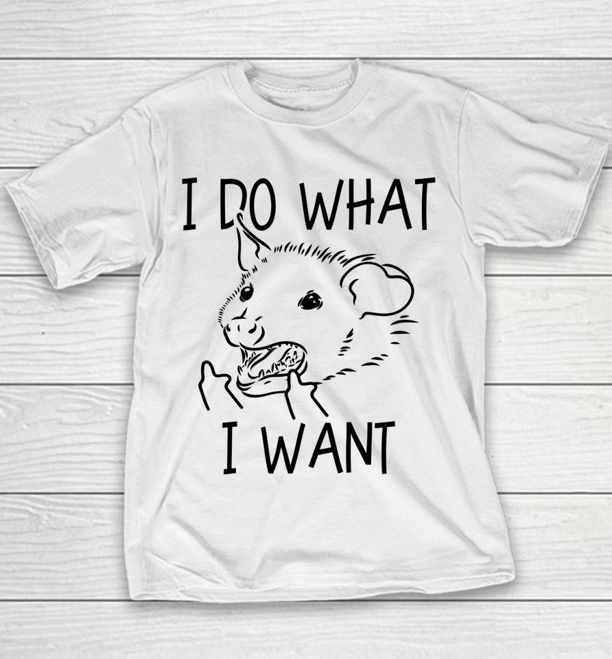 I Do What I Want Funny Possum Middle Finger Opossum Youth T-Shirt