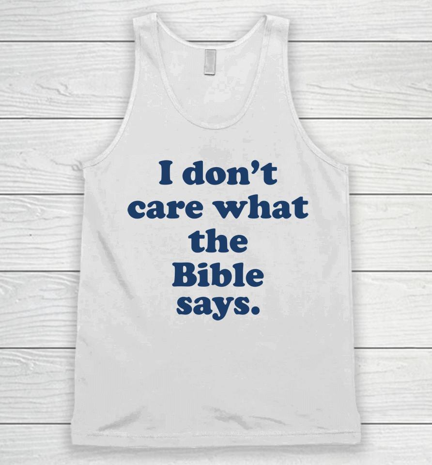 I Don't Care What The Bible Says Unisex Tank Top