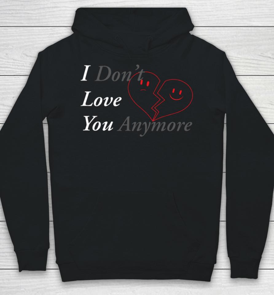 I Don't Love You Anymore Heart Hoodie
