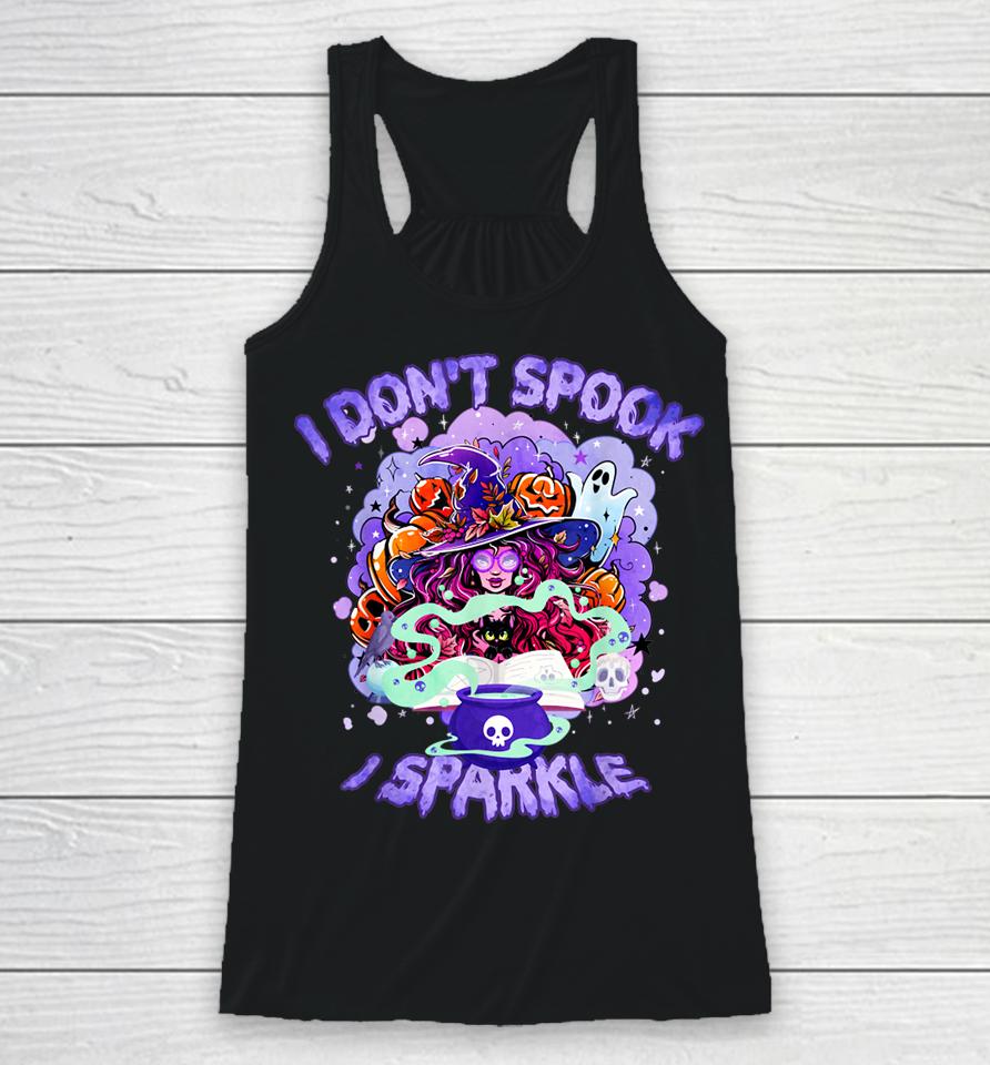 I Don't Spook I Sparkle For Halloween Cute Witch Halloween Racerback Tank