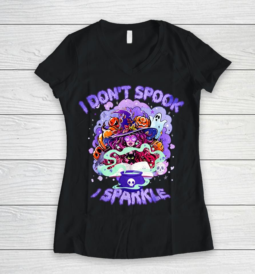 I Don't Spook I Sparkle For Halloween Cute Witch Halloween Women V-Neck T-Shirt