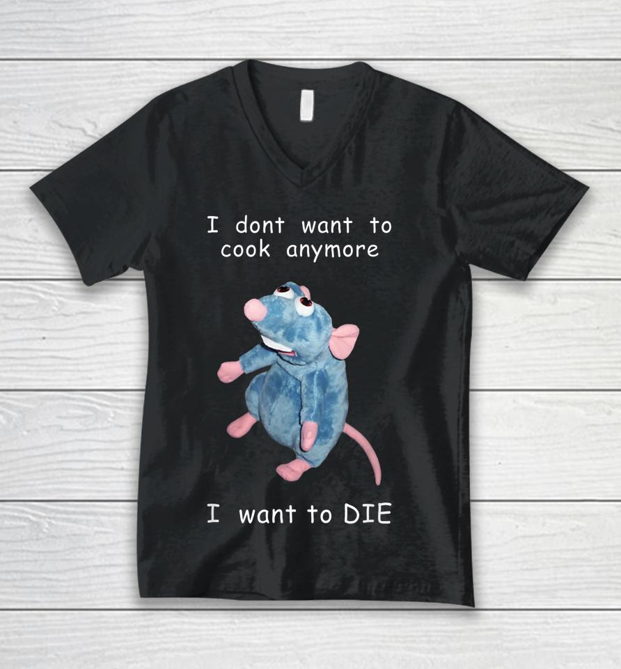 I Don't Want To Cook Anymore I Want To Die Mouse Unisex V-Neck T-Shirt