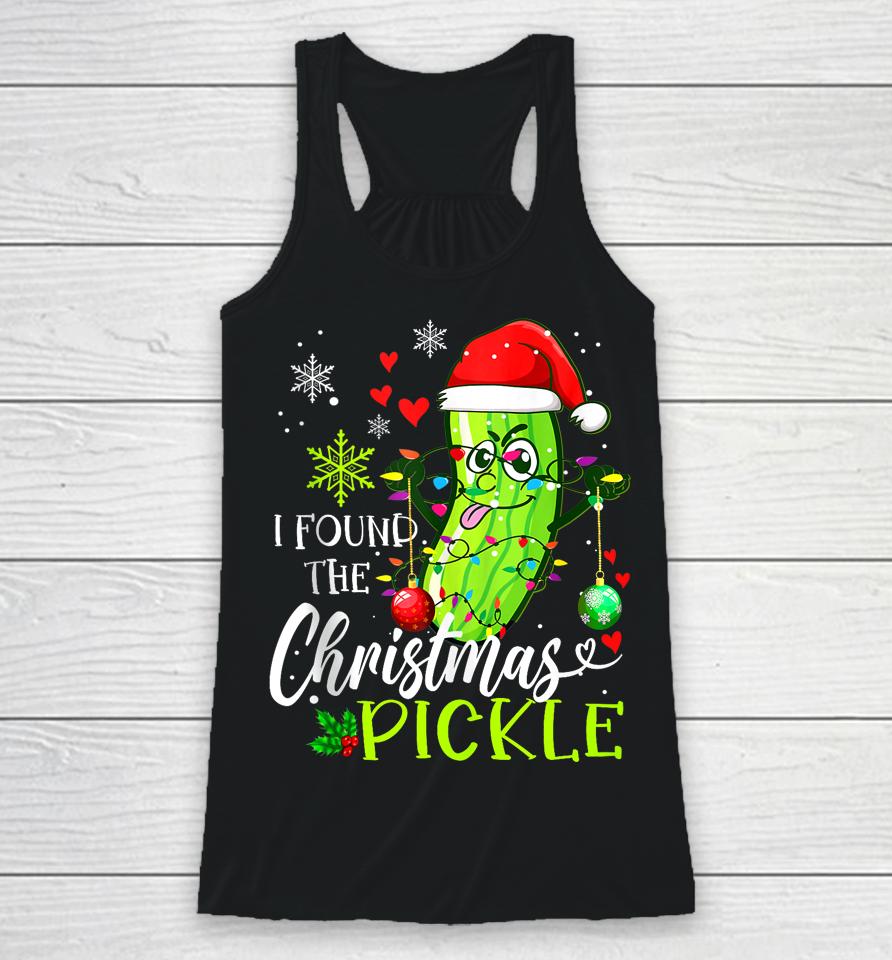I Found The Pickle Christmas Funny Pickles Xmas Love Couples Racerback Tank