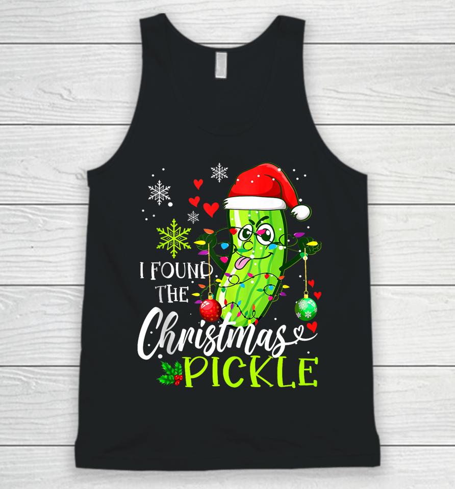 I Found The Pickle Christmas Funny Pickles Xmas Love Couples Unisex Tank Top