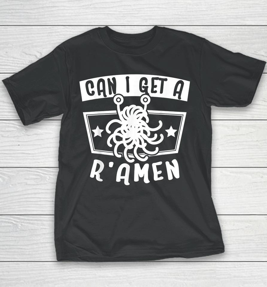 I Get A R'amen Youth T-Shirt