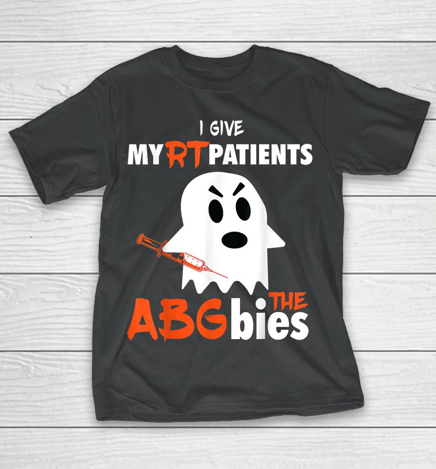 I Give My Patients Abgbies Halloween T-Shirt