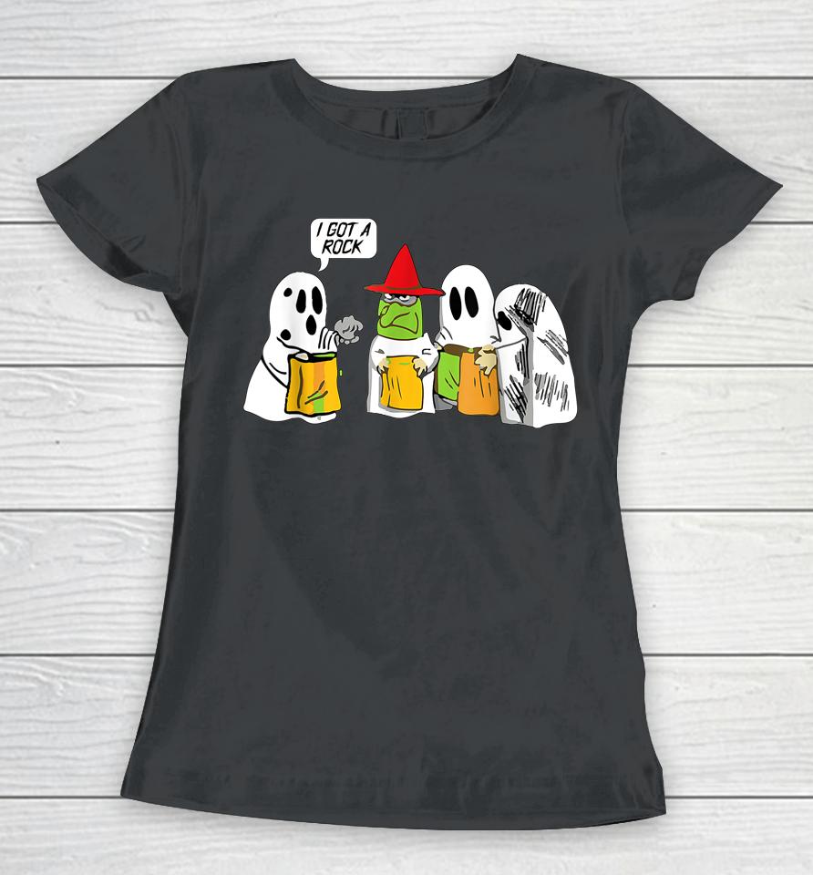 I Got A Rock Ghost Halloween Party Women T-Shirt