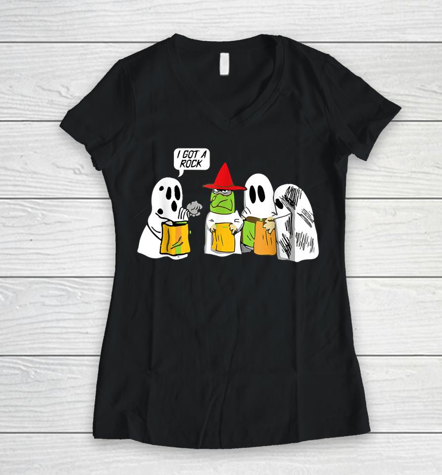 I Got A Rock Ghost Halloween Party Women V-Neck T-Shirt