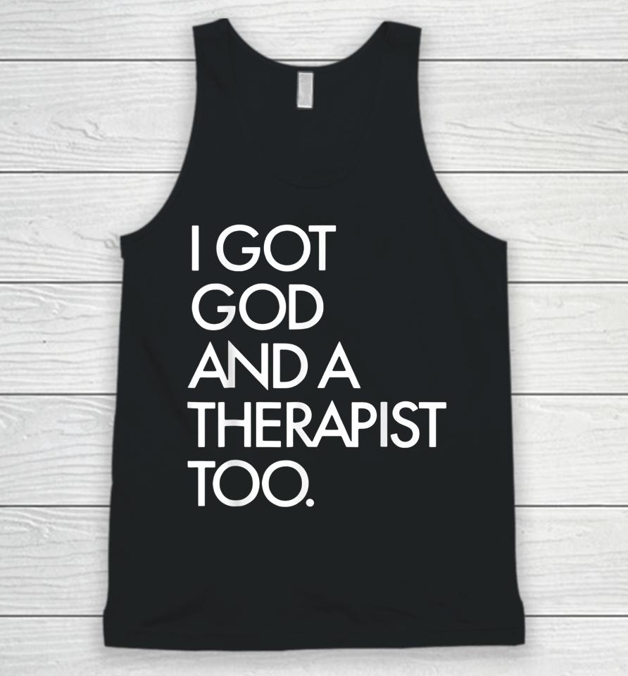 I Got God And A Therapist Too Bible Verse Religious Unisex Tank Top