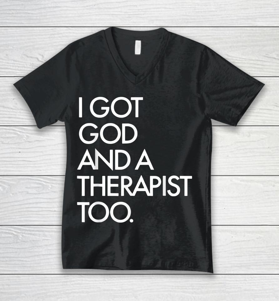 I Got God And A Therapist Too Bible Verse Religious Unisex V-Neck T-Shirt