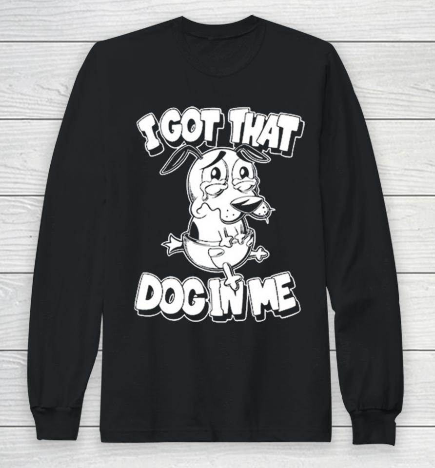 I Got That Dog In Me Olaf Ace Long Sleeve T-Shirt